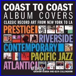 COAST TO COAST ALBUM COVERS CLASSIC RECORD ART FROM NEW By Graham Marsh & Glyn